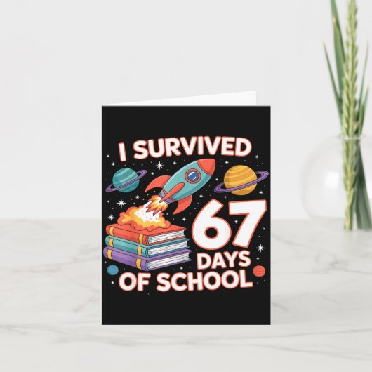 I Survived 67 Days Of School Funny Six Seven Space Karte (Vorderseite)