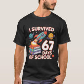 I Survived 67 Days Of School Funny Six Seven Space T-Shirt (Vorderseite)