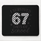 I Survived 67 Days Of School Funny Six Seven Teach Mousepad (Vorne)