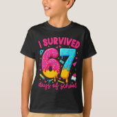 I Survived 67 Days Of School Funny Six Seven Teach T-Shirt (Vorderseite)