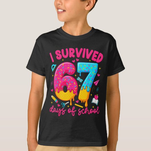 I Survived 67 Days Of School Funny Six Seven Teach T-Shirt (Vorderseite)
