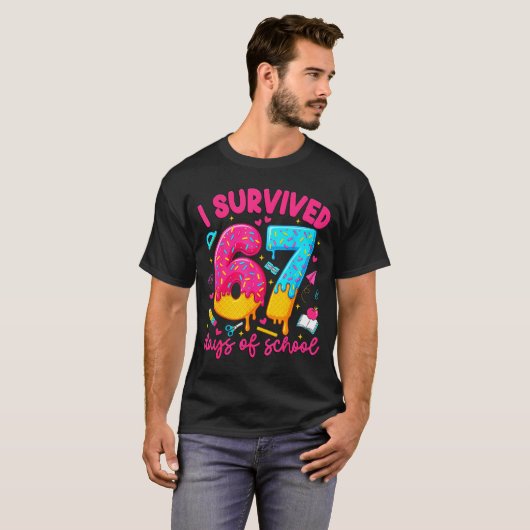 I Survived 67 Days Of School Funny Six Seven Teach T-Shirt (Vorne ganz)