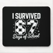 I Survived 67 Days Of School Funny Soccer Mousepad (Vorne)