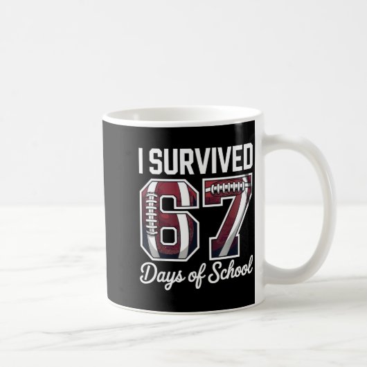 I Survived 67 Days Of School Funny Student Footbal Kaffeetasse (Rechts)