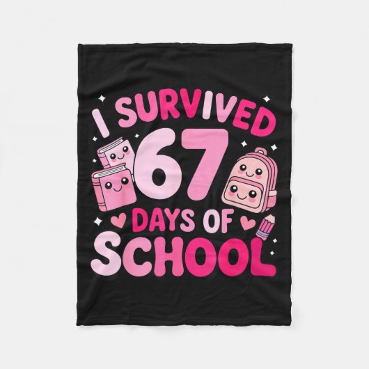 I Survived 67 Days Of School Funny Student Style Fleecedecke (Vorderseite)