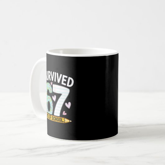 I Survived 67 Days Of School Funny Student Style Kaffeetasse (Vorderseite Links)