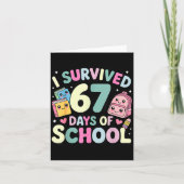 I Survived 67 Days Of School Funny Student Style  Karte (Vorderseite)
