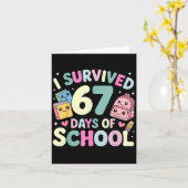 I Survived 67 Days Of School Funny Student Style Karte (Gelbe Blume)