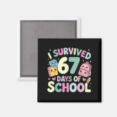 I Survived 67 Days Of School Funny Student Style Magnet (Vorderseite/Rückseite)