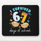 I Survived 67 Days Of School Funny Student Style Mousepad (Vorne)