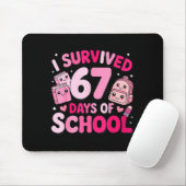 I Survived 67 Days Of School Funny Student Style Mousepad (Mit Mouse)