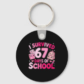 I Survived 67 Days Of School Funny Student Style  Schlüsselanhänger (Vorderseite)