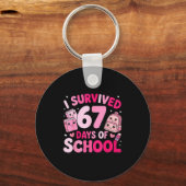I Survived 67 Days Of School Funny Student Style  Schlüsselanhänger (Vorderseite)