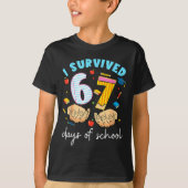 I Survived 67 Days Of School Funny Student Style T-Shirt (Vorderseite)