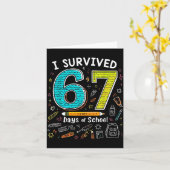 I Survived 67 Days Of School _ Funny Teacher &amp; Karte (Gelbe Blume)