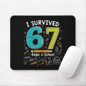 I Survived 67 Days Of School _ Funny Teacher & Mousepad (Mit Mouse)