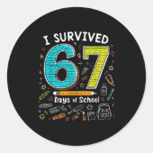 I Survived 67 Days Of School _ Funny Teacher & Runder Aufkleber (Vorderseite)