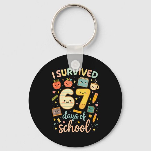 I Survived 67 Days Of School _ Funny Teacher & Schlüsselanhänger (Vorderseite)