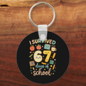 I Survived 67 Days Of School _ Funny Teacher & Schlüsselanhänger (Vorderseite)