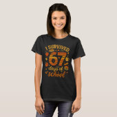 I Survived 67 Days Of School _ Funny Teacher & T-Shirt (Vorne ganz)