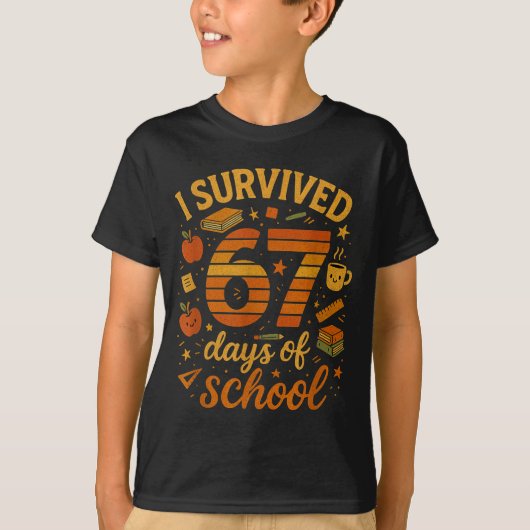 I Survived 67 Days Of School _ Funny Teacher & T-Shirt (Vorderseite)