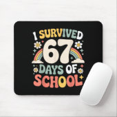 I Survived 67 Days Of School Funny Teacher And Stu Mousepad (Mit Mouse)