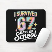 I Survived 67 Days Of School Funny Teacher And Stu Mousepad (Mit Mouse)
