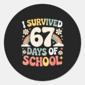 I Survived 67 Days Of School Funny Teacher And Stu Runder Aufkleber (Vorderseite)