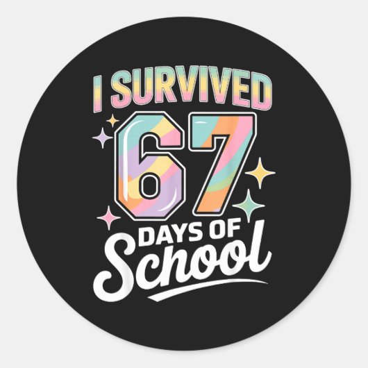 I Survived 67 Days Of School Funny Teacher And Stu Runder Aufkleber (Vorderseite)