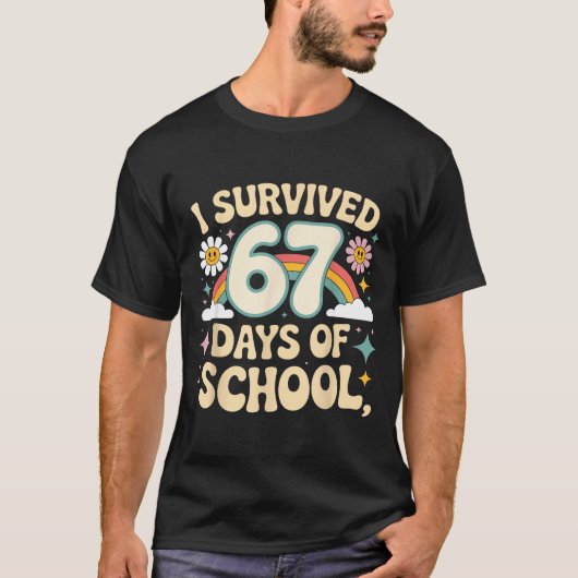 I Survived 67 Days Of School Funny Teacher And Stu T-Shirt (Vorderseite)