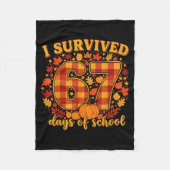 I Survived 67 Days Of School Funny Teacher Student Fleecedecke (Vorderseite)