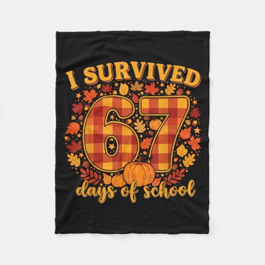 I Survived 67 Days Of School Funny Teacher Student Fleecedecke (Vorderseite)