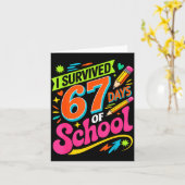 I Survived 67 Days Of School Funny Teacher Student Karte (Gelbe Blume)