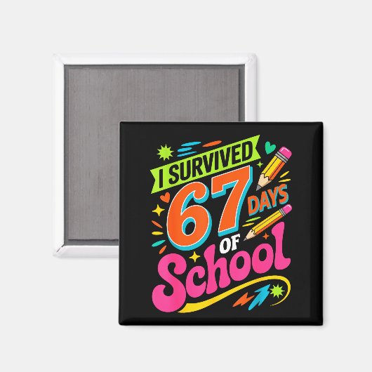 I Survived 67 Days Of School Funny Teacher Student Magnet (Vorderseite/Rückseite)
