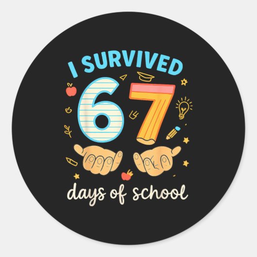 I Survived 67 Days Of School Funny Teacher Student Runder Aufkleber (Vorderseite)