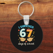 I Survived 67 Days Of School Funny Teacher Student Schlüsselanhänger (Vorderseite)