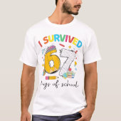 I Survived 67 Days of School Funny Teacher Student T-Shirt (Vorderseite)