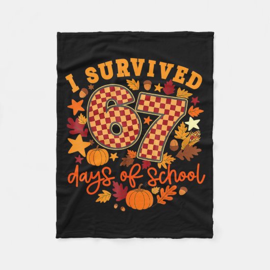 I Survived 67 Days Of School Funny Teacher Thanksg Fleecedecke (Vorderseite)