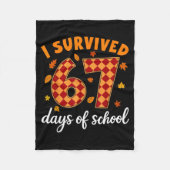 I Survived 67 Days Of School Funny Teacher Thanksg Fleecedecke (Vorderseite)
