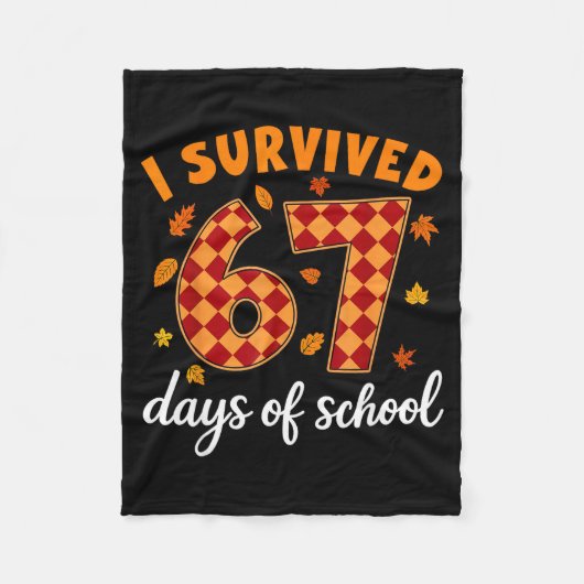 I Survived 67 Days Of School Funny Teacher Thanksg Fleecedecke (Vorderseite)