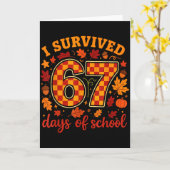 I Survived 67 Days Of School Funny Teacher Thanksg Karte (Gelbe Blume)