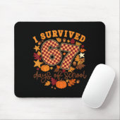 I Survived 67 Days Of School Funny Teacher Thanksg Mousepad (Mit Mouse)