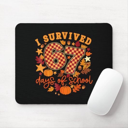 I Survived 67 Days Of School Funny Teacher Thanksg Mousepad (Mit Mouse)