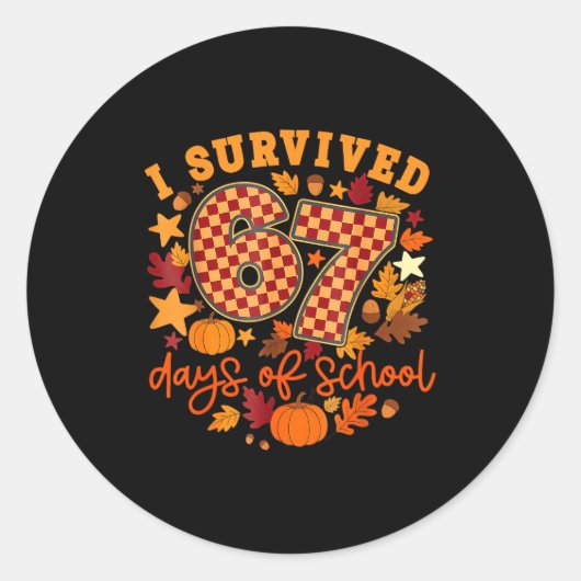 I Survived 67 Days Of School Funny Teacher Thanksg Runder Aufkleber (Vorderseite)