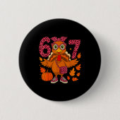 I Survived 67 Days Of School - Funny Teachers Stud Button (Vorderseite)