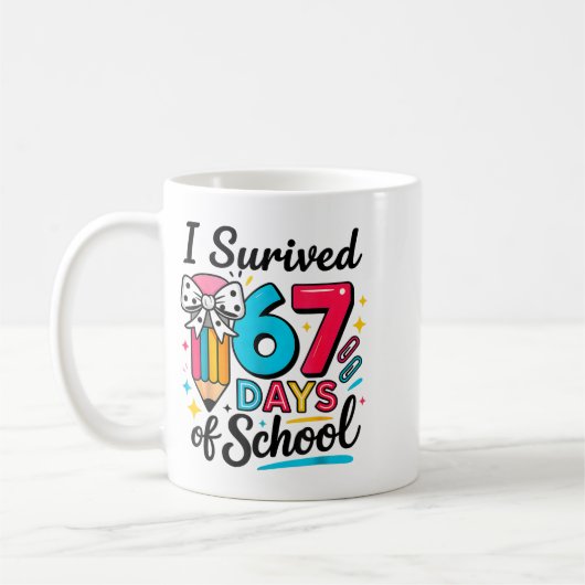 I Survived 67 Days Of School - Funny Teachers Stud Kaffeetasse (Links)