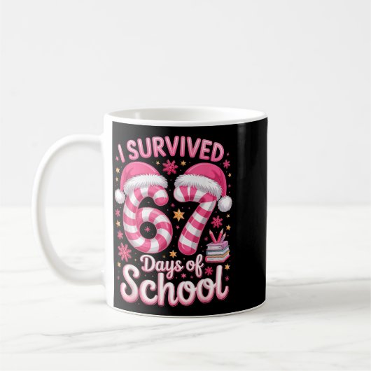 I Survived 67 Days Of School - Funny Teachers Stud Kaffeetasse (Links)