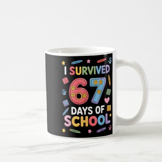 I Survived 67 Days Of School - Funny Teachers Stud Kaffeetasse (Rechts)
