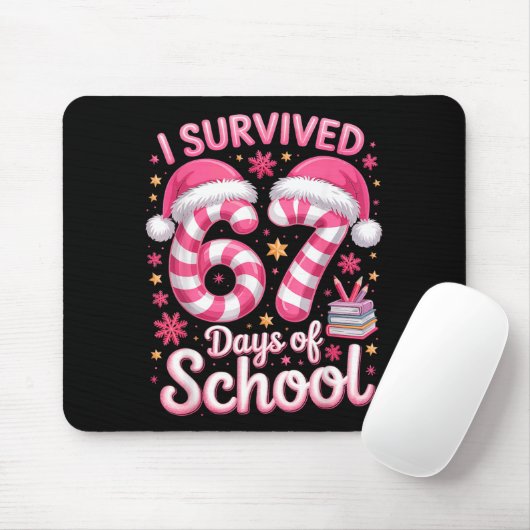 I Survived 67 Days Of School - Funny Teachers Stud Mousepad (Mit Mouse)