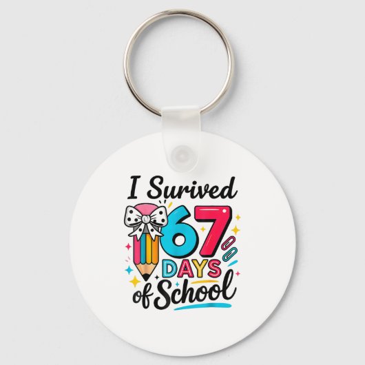 I Survived 67 Days Of School - Funny Teachers Stud Schlüsselanhänger (Vorderseite)